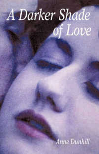 A Darker Shade of Love