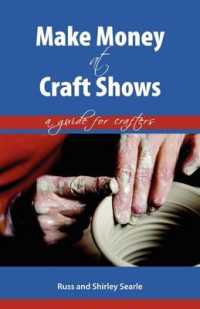 Make Money at Craft Shows : A Guide for Crafters