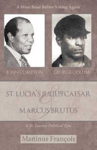 St. Lucia's Julius Caesar & Marcus Brutus : A St. Lucian Political Epic