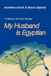 My Husband is Egyptian : 15 Women Tell Their Stories