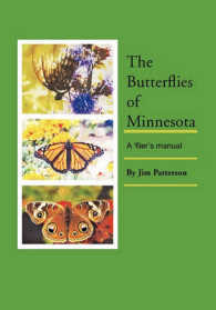 The Butterflies of Minnesota : A 'flier's Manual