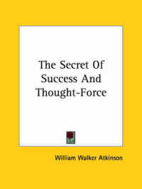 The Secret of Success and Thought-Force