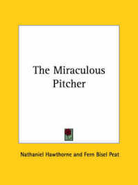 The Miraculous Pitcher