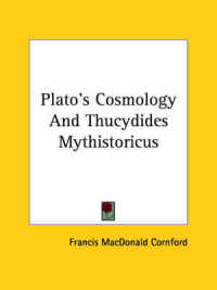 Plato's Cosmology and Thucydides Mythistoricus