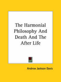The Harmonial Philosophy and Death and the after Life