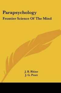 Parapsychology : Frontier Science of the Mind