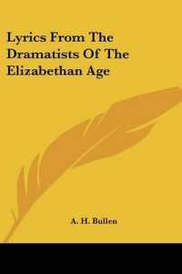 Lyrics from the Dramatists of the Elizabethan Age