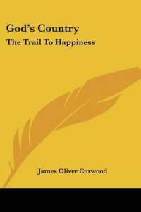God's Country : The Trail to Happiness