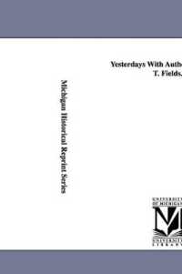 Yesterdays with Authors, by James T. Fields.