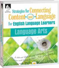 Strategies for Connecting Content and Language for ELLs in Language Arts (Connecting Content and Language for English Language Development)