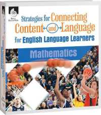 Strategies for Connecting Content and Language for ELLs in Mathematics (Connecting Content and Language for English Language Development)