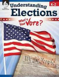 Understanding Elections Levels K-2 (Classroom Resources)