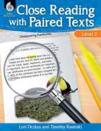 Close Reading with Paired Texts Level 2 : Engaging Lessons to Improve Comprehension (Close Reading with Paired Texts)