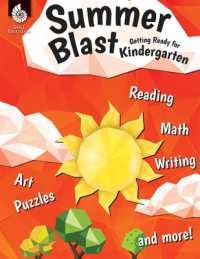 Summer Blast: Getting Ready for Kindergarten (Summer Blast)
