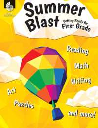 Summer Blast: Getting Ready for First Grade (Summer Blast)