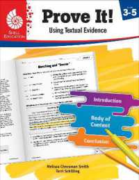 Prove It! Using Textual Evidence, Levels 3-5 (Prove It! Using Textual Evidence)