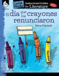 El dia que los crayones renunciaron (The Day the Crayons Quit): an Instructional Guide for Literature : An Instructional Guide for Literature