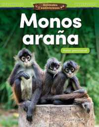 Animales asombrosos: Monos ara a: Valor posicional (Amazing Animals: Spider Monkeys: Place Value)
