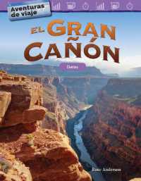 Aventuras de viaje: El Gran Cañón : Datos (Mathematics in the Real World)