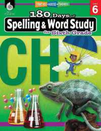 180 Days™: Spelling and Word Study for Sixth Grade : Practice, Assess, Diagnose (180 Days of Practice)