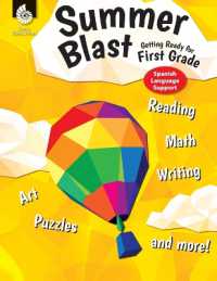Summer Blast: Getting Ready for First Grade (Spanish Language Support) (Summer Blast)