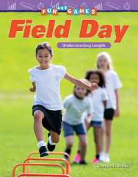 Fun and Games: Field Day : Understanding Length (Mathematics in the Real World)