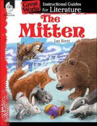 The Mitten : An Instructional Guide for Literature (Great Works)