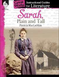 Sarah, Plain and Tall : An Instructional Guide for Literature (Great Works)