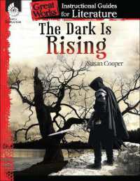 The Dark Is Rising : An Instructional Guide for Literature (Great Works)