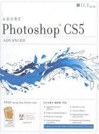 Photoshop Cs5 : Advanced, Aca Edition + Certblaster （Student）