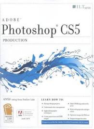 Photoshop Cs5 : Production, Aca Edition + Certblaster （Student）