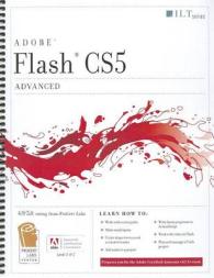 Flash Cs5 Professional : Advanced, Aca Edition + Certblaster （Student）