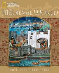 Medieval World, the : An Illustrated Atlas