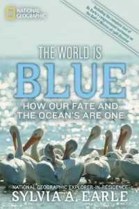 The World Is Blue : How Our Fate and the Ocean's are One
