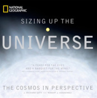 Sizing Up the Universe : The Cosmos in Perspective