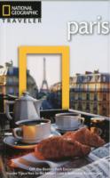 National Geographic Traveler: Paris, 3rd Edition