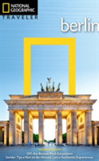 National Geographic Traveler: Berlin， 2nd Edition