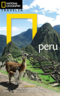 National Geographic Traveler: Peru， 2nd Edition (National Geographic Traveler)