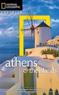 National Geographic Traveler: Athens and the Islands : 2nd Edition -- Paperback / softback