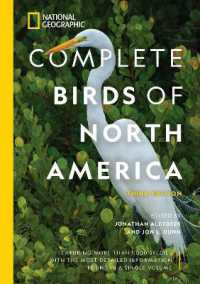 National Geographic Complete Birds of North America, 3rd Edition : Featuring More than 1,000 Species with the Most Detailed Information Found in a Single Volume （3RD）