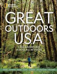 Great Outdoors U.S.A. : 1,000 Adventures Across All 50 States