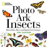 National Geographic Photo Ark Insects : Butterflies, Bees, and Kindred Creatures (The Photo Ark)