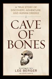 Cave of Bones (EXP) (International Paperback Edition) : A True Story of Discovery, Adventure, and Human Origins
