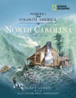 North Carolina 1524-1776 (Voices from Colonial America)