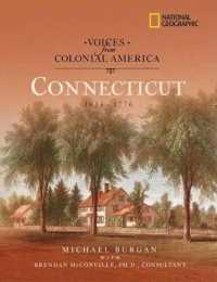 Connecticut 1614-1776 (Voices from Colonial America)