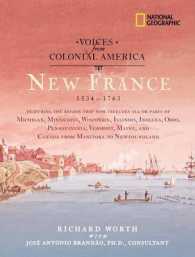 New France 1534-1763 : 1534-1763 (Voices from Colonial America)