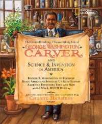 The Groundbreaking, Chance-taking Life of George Washington Carver and Science & Invention in America (Cheryl Harness Histories)