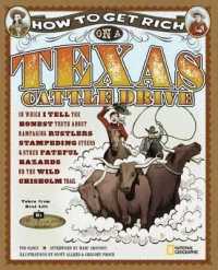 How to Get Rich on a Texas Cattle Drive (How to Get Rich)