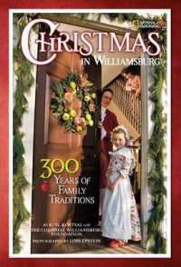 Christmas in Williamsburg : 300 Years of Family Traditions