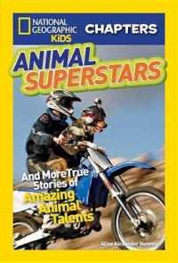 Animal Superstars : And More True Stories of Amazing Animal Talents (Ngk Chapters)